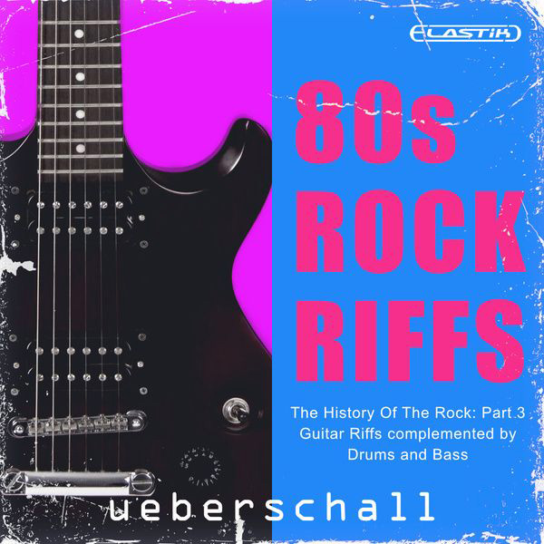 Ueberschall 80s Rock Riffs Цифровые лицензии